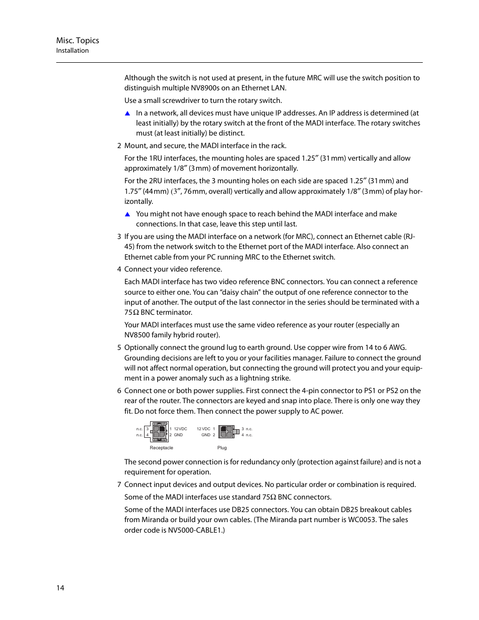 Misc. topics | Grass Valley NV8900 Series v.1.3 User Manual | Page 22 / 44