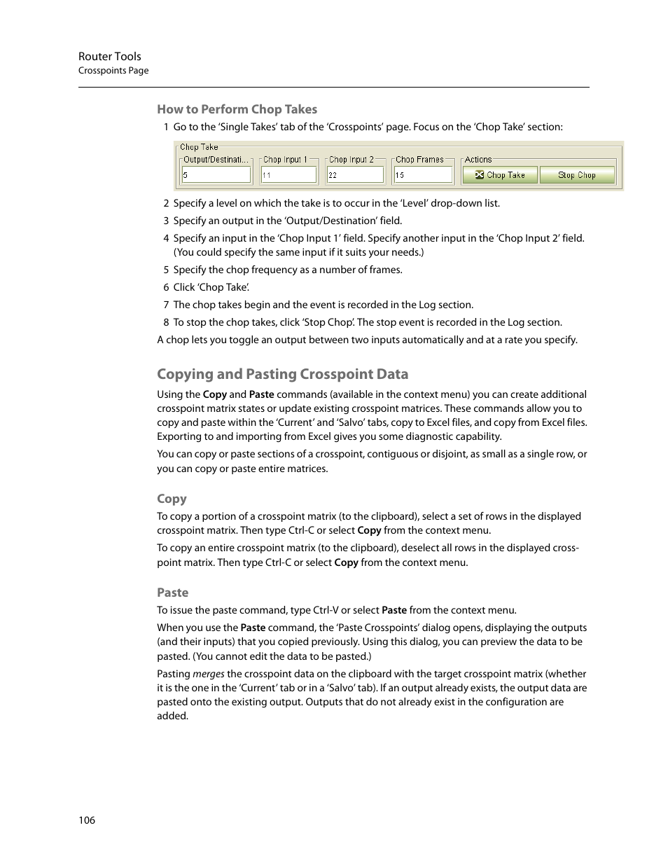 Copying and pasting crosspoint data, How to perform chop takes, Copy paste | Grass Valley MRC v.1.2 User Manual | Page 116 / 186