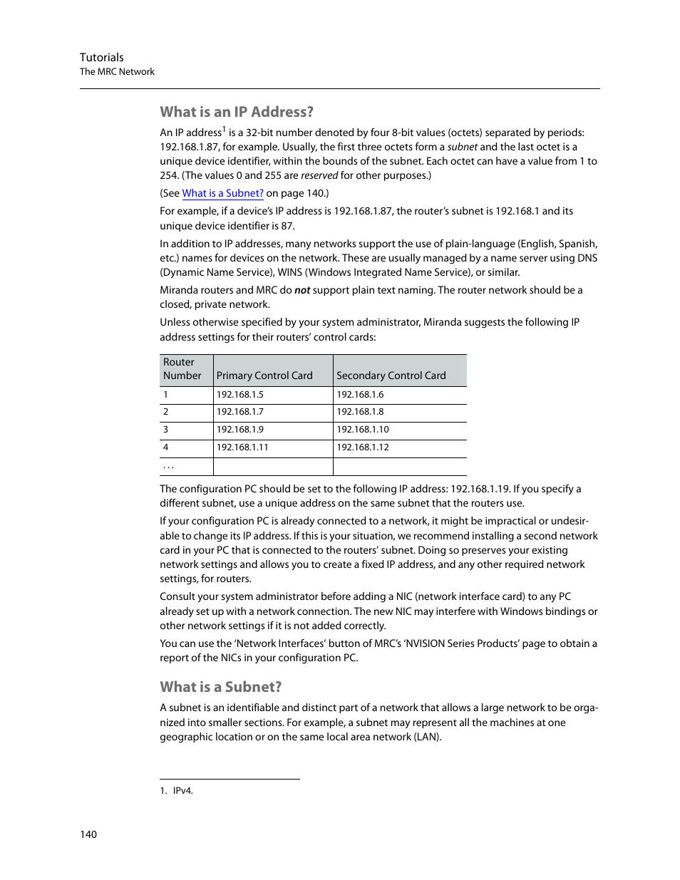 What is an ip address, What is a subnet, What is an ip address? what is a subnet | Grass Valley MRC v.1.2 User Manual | Page 150 / 186