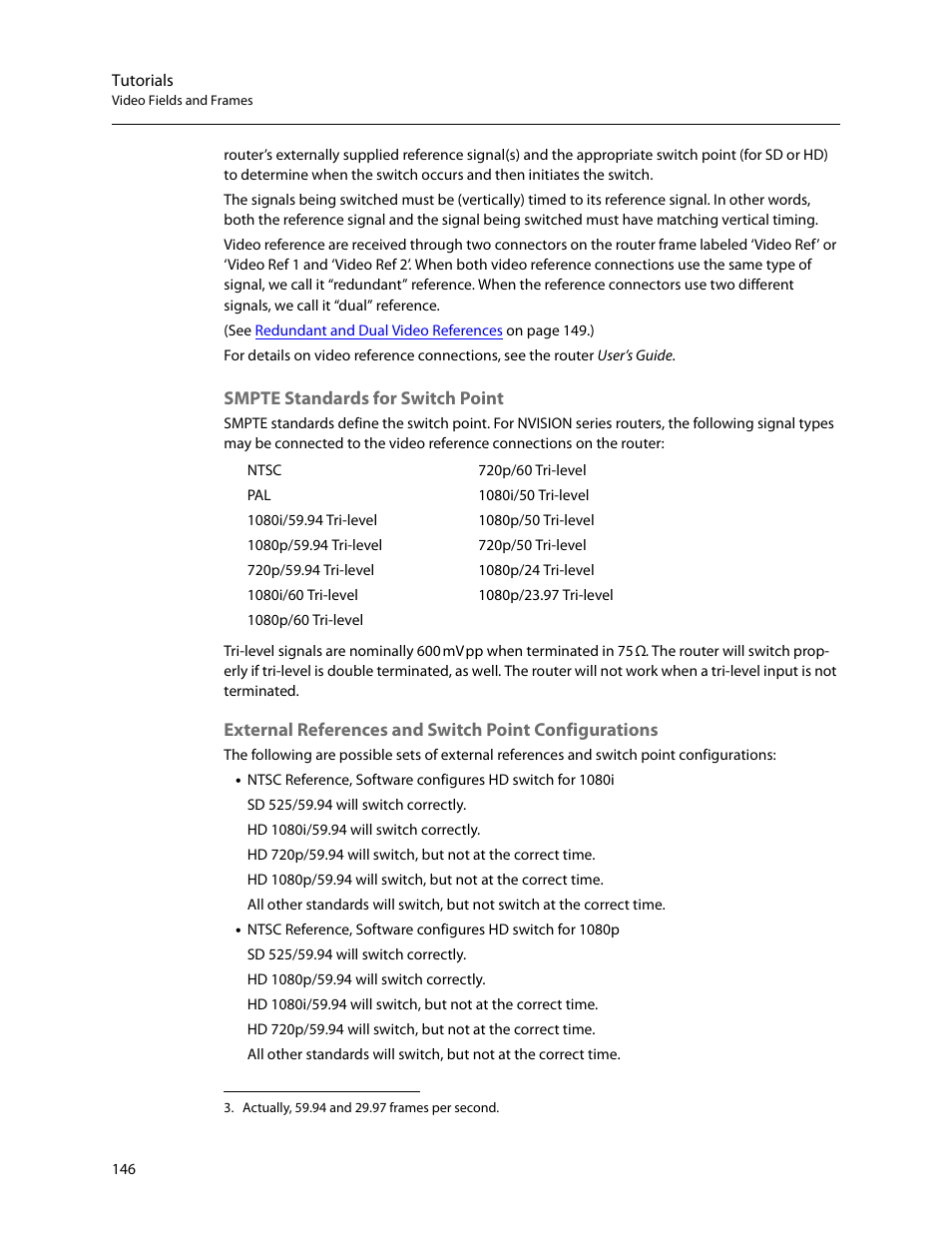 Smpte standards for switch point, External references and switch, Point configurations | Grass Valley MRC v.1.2 User Manual | Page 156 / 186
