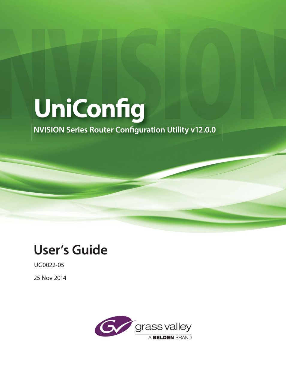 Grass Valley UniConfi NVISION Series v.2.1 User Manual | 166 pages