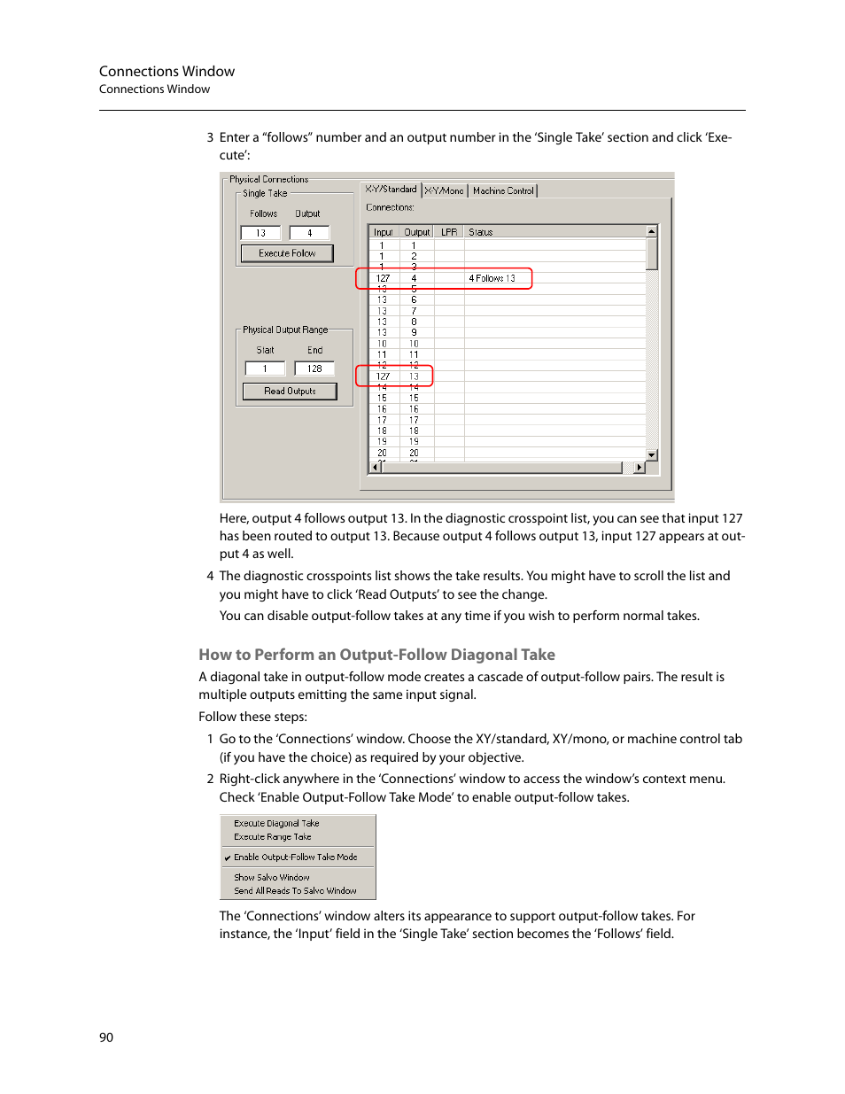 How to perform an output-follow diagonal take | Grass Valley UniConfi NVISION Series v.2.1 User Manual | Page 102 / 166
