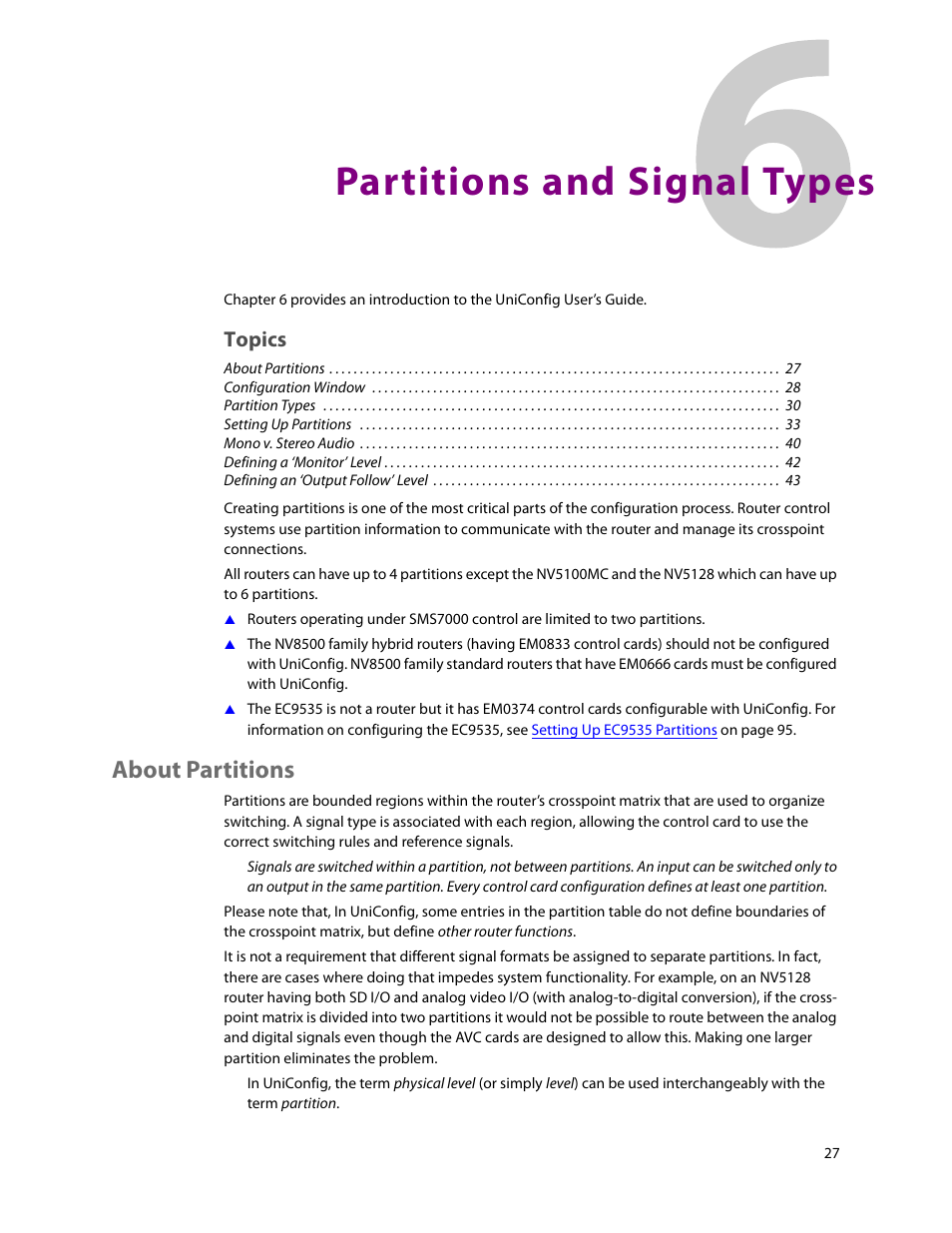 Partitions and signal types, About partitions, 6 partitions and signal types | Chapter 6, Topics | Grass Valley UniConfi NVISION Series v.2.1 User Manual | Page 39 / 166