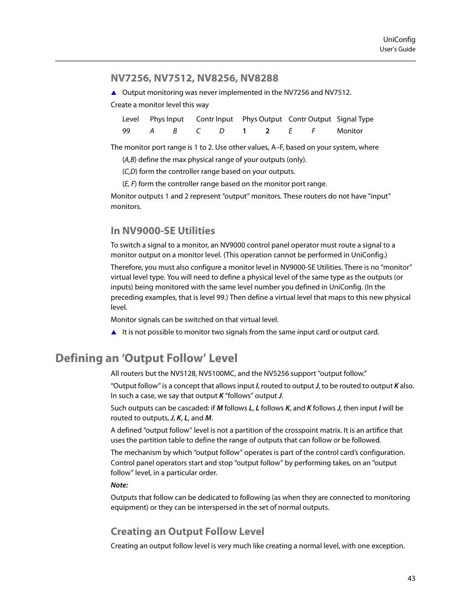 Nv7256, nv7512, nv8256, nv8288, In nv9000-se utilities, Defining an ‘output follow’ level | Creating an output follow level | Grass Valley UniConfi NVISION Series v.2.1 User Manual | Page 55 / 166