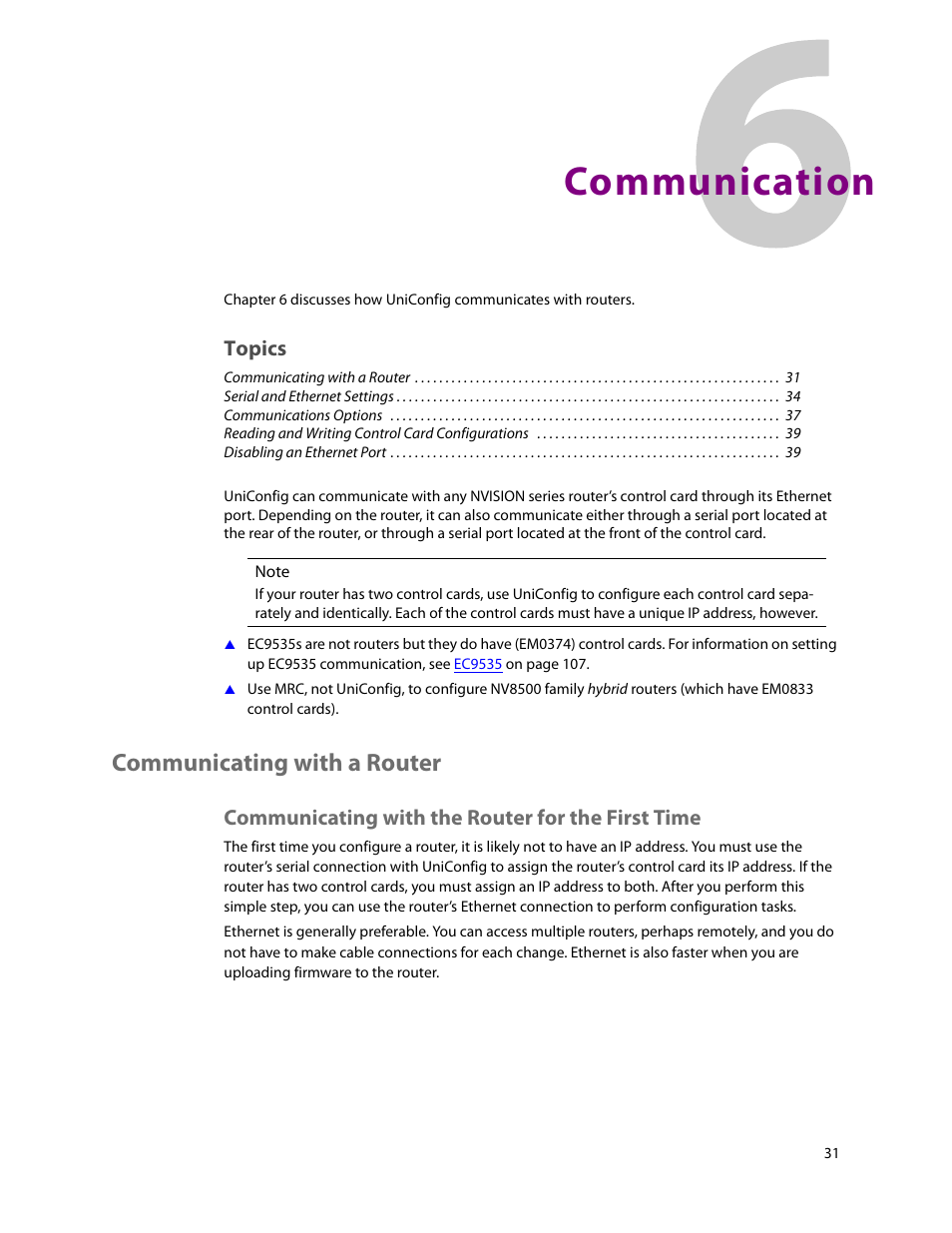 Communication, Communicating with a router, Communicating with the router for the first time | 6 communication, Chapter 6, Topics | Grass Valley UniConfi NVISION Series v.2.0 User Manual | Page 41 / 178