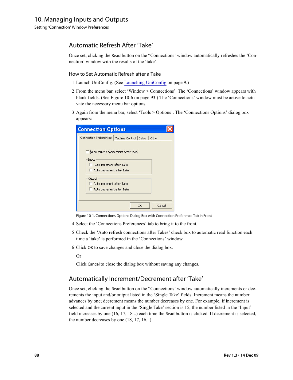 Automatic refresh after ‘take, How to set automatic refresh after a take, Automatically increment/decrement after ‘take | Managing inputs and outputs | Grass Valley UniConfi NVISION Series v.1.3 User Manual | Page 100 / 184