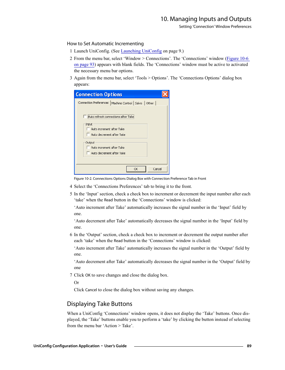 How to set automatic incrementing, Displaying take buttons, Managing inputs and outputs | Grass Valley UniConfi NVISION Series v.1.3 User Manual | Page 101 / 184