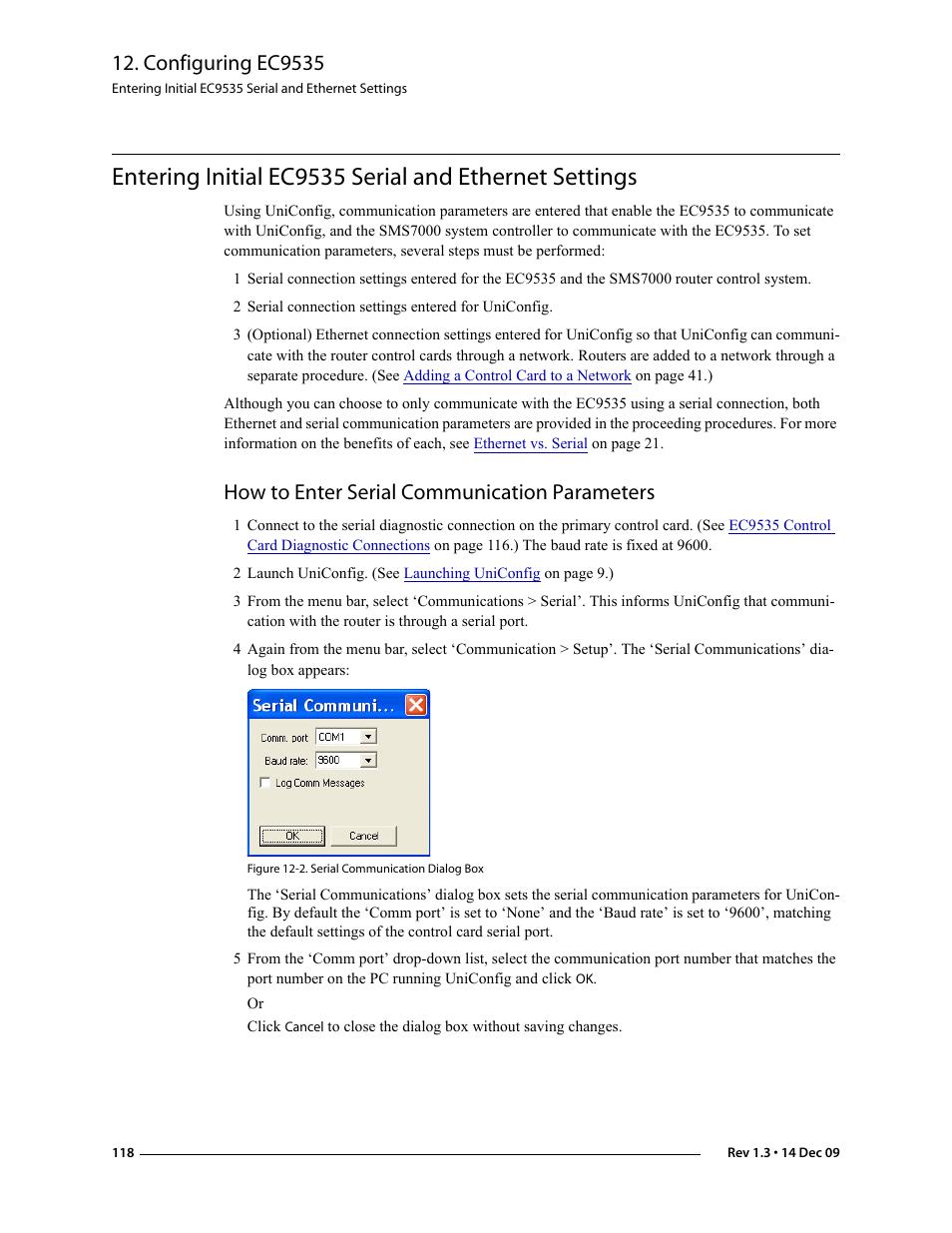 2 serial connection settings entered for uniconfig, How to enter serial communication parameters, On, see | Entering initial, Ec9535 serial and ethernet settings, Entering initial ec9535 serial and, Ethernet settings, Configuring ec9535 | Grass Valley UniConfi NVISION Series v.1.3 User Manual | Page 130 / 184