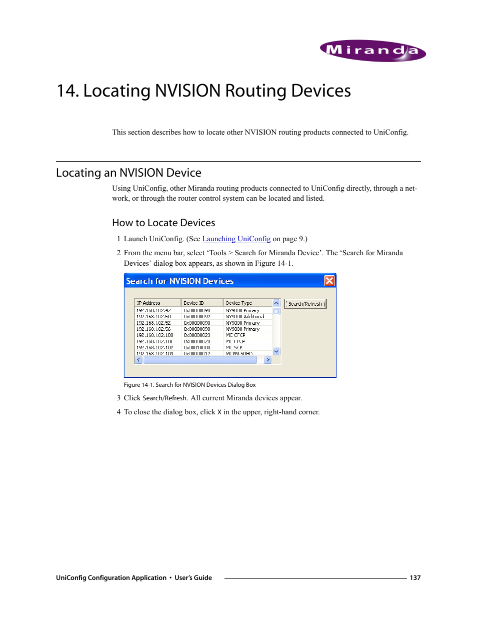 Locating nvision routing devices, Locating an nvision device, How to locate devices | Chapter 14 | Grass Valley UniConfi NVISION Series v.1.3 User Manual | Page 149 / 184