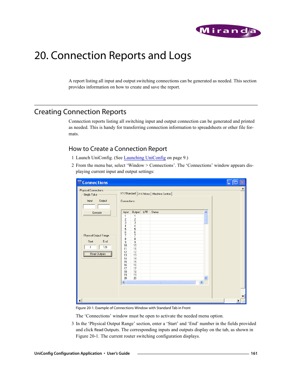 Connection reports and logs, Creating connection reports, How to create a connection report | Chapter 20 | Grass Valley UniConfi NVISION Series v.1.3 User Manual | Page 173 / 184