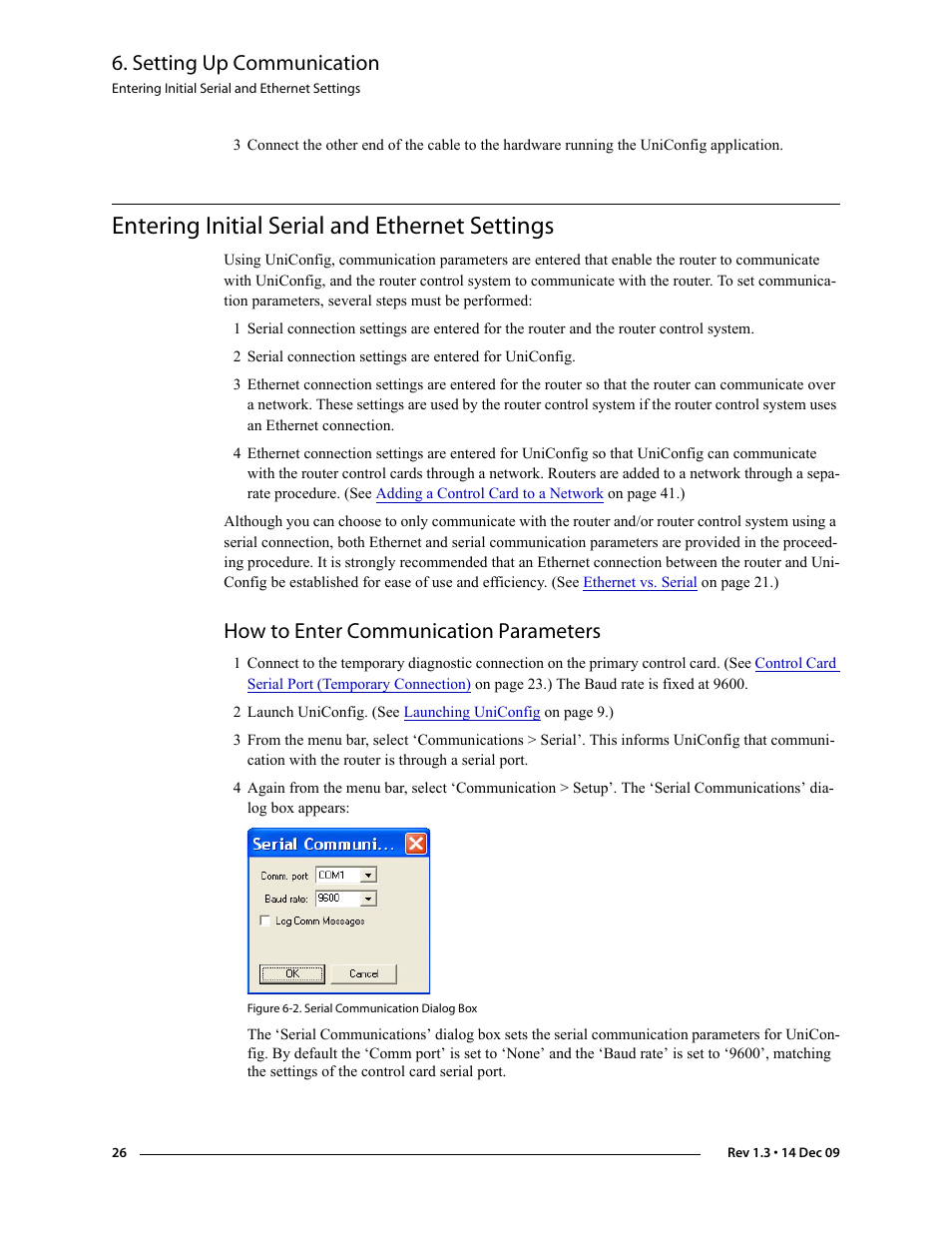 Entering initial serial and ethernet settings, How to enter communication parameters, Entering initial serial and ethernet set | Tings, Cards, see, Setting up communication | Grass Valley UniConfi NVISION Series v.1.3 User Manual | Page 38 / 184