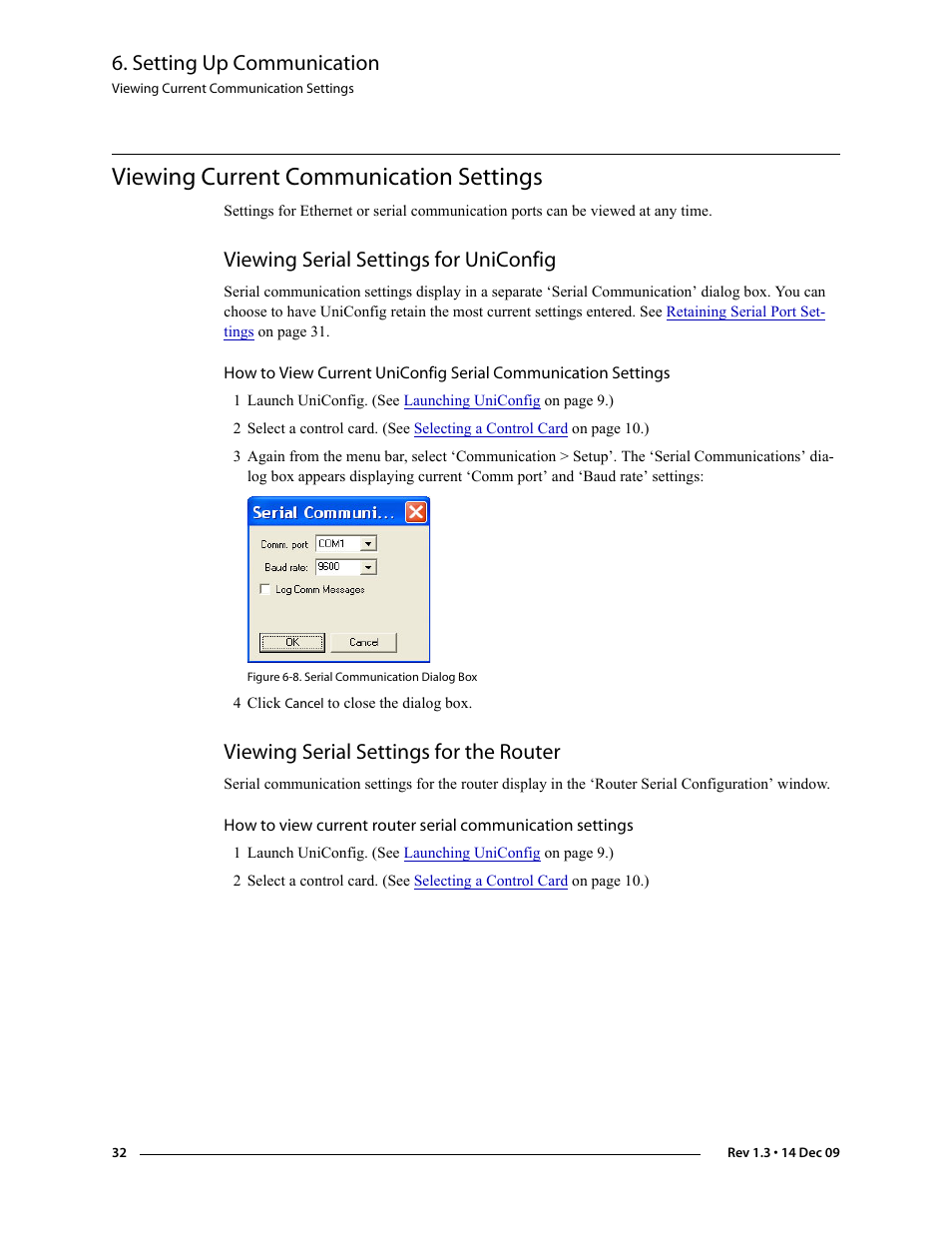 Viewing current communication settings, Viewing serial settings for uniconfig, 4 click cancel to close the dialog box | Viewing serial settings for the router, Setting up communication | Grass Valley UniConfi NVISION Series v.1.3 User Manual | Page 44 / 184