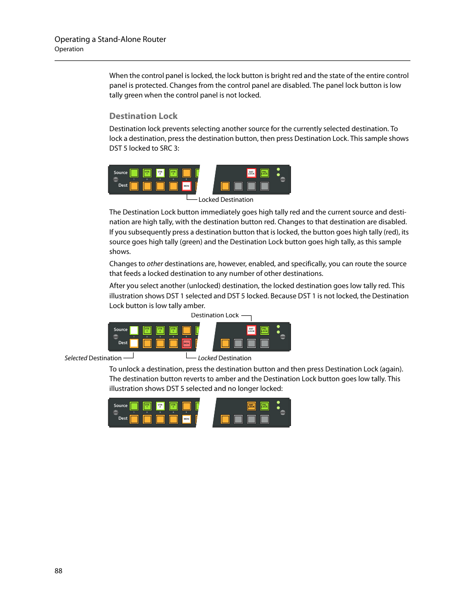 Destination lock, Operating a stand-alone router, Operation | Locked destination | Grass Valley CR Series v.3.2 User Manual | Page 100 / 212