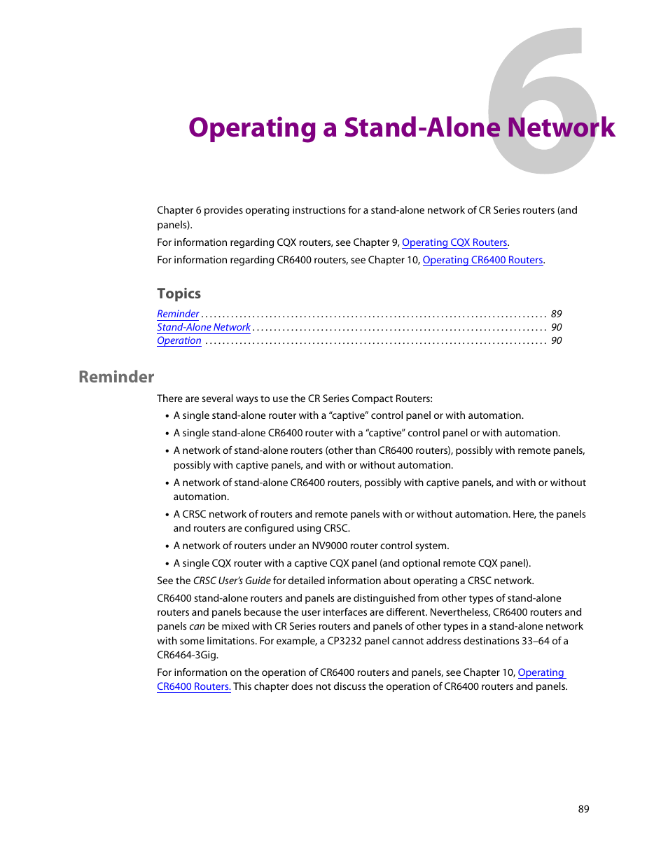 Operating a stand-alone network, Reminder, 6 operating a stand-alone network | Topics | Grass Valley CR Series v.3.2 User Manual | Page 101 / 212