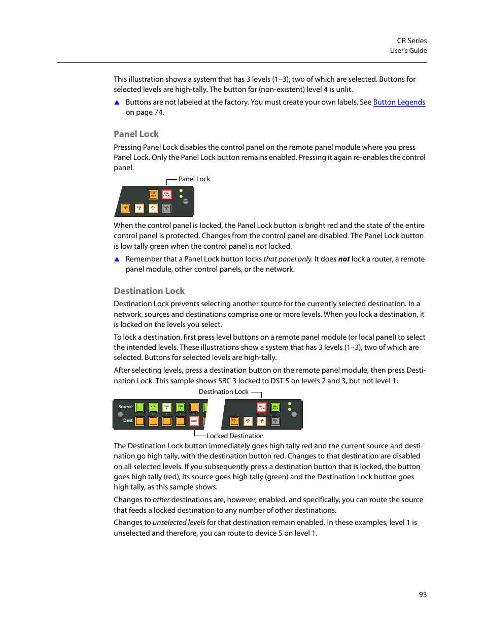 Panel lock, Destination lock, Panel lock destination lock | 93 cr series, User’s guide, Locked destination destination lock | Grass Valley CR Series v.3.2 User Manual | Page 105 / 212