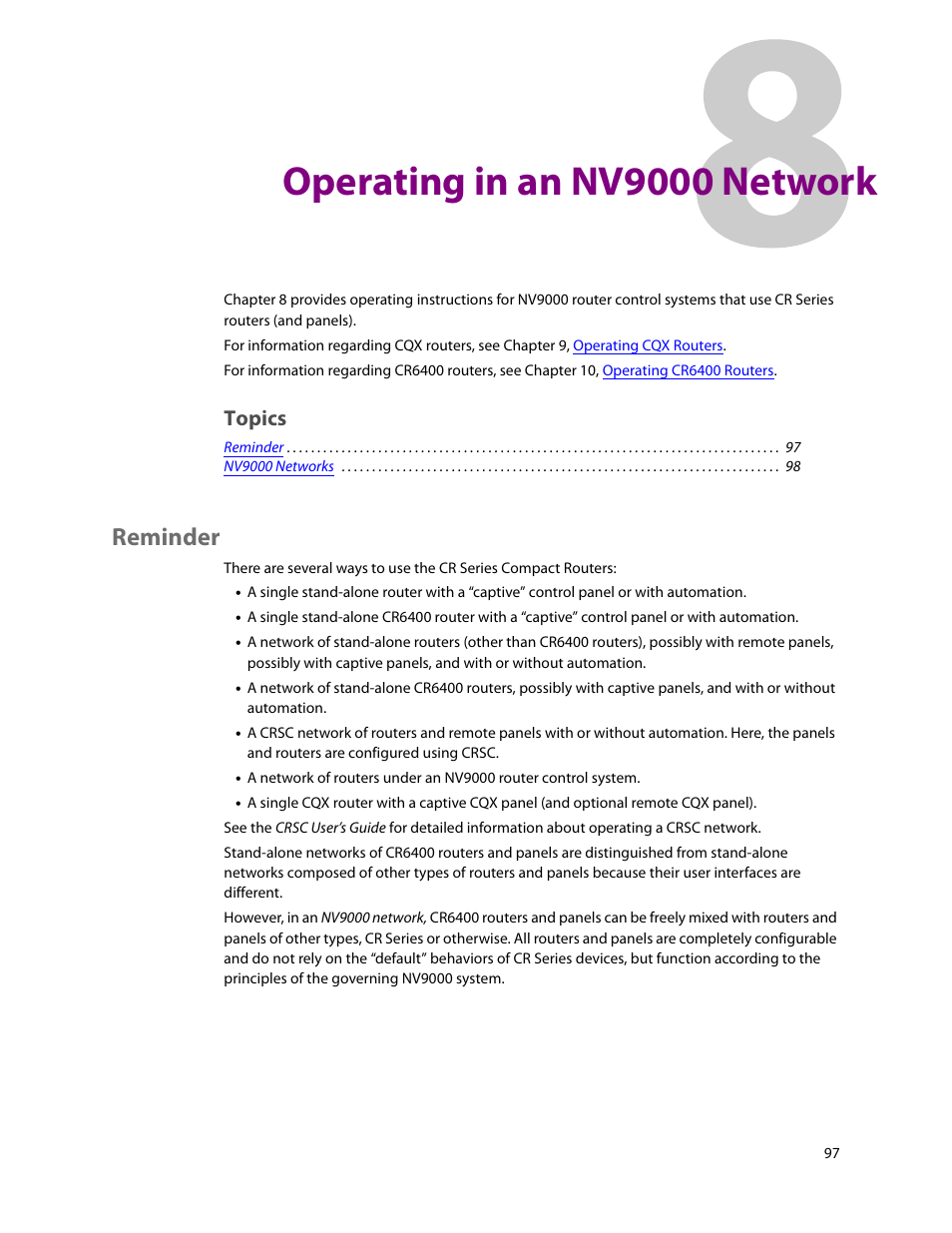 Operating in an nv9000 network, Reminder, 8 operating in an nv9000 network | Topics | Grass Valley CR Series v.3.2 User Manual | Page 109 / 212