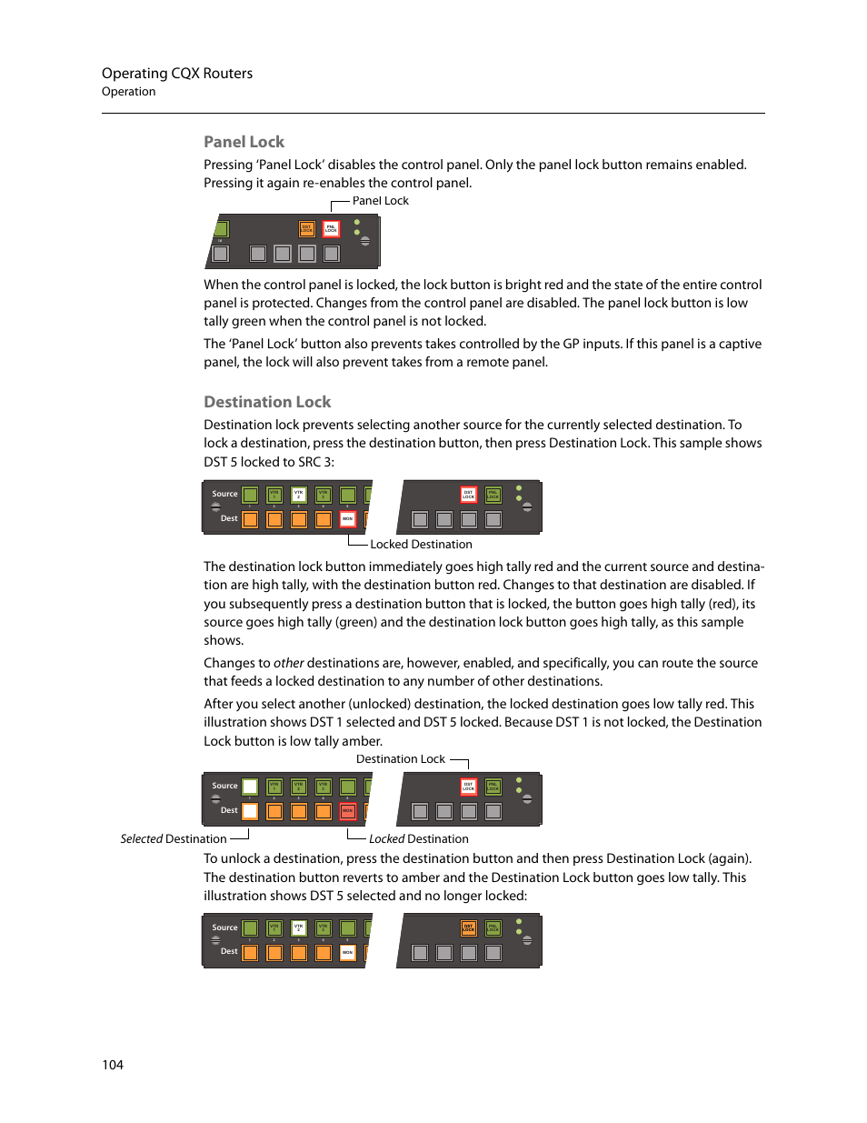 Panel lock, Destination lock, Panel lock destination lock | Operating cqx routers, Operation, Locked destination | Grass Valley CR Series v.3.2 User Manual | Page 116 / 212