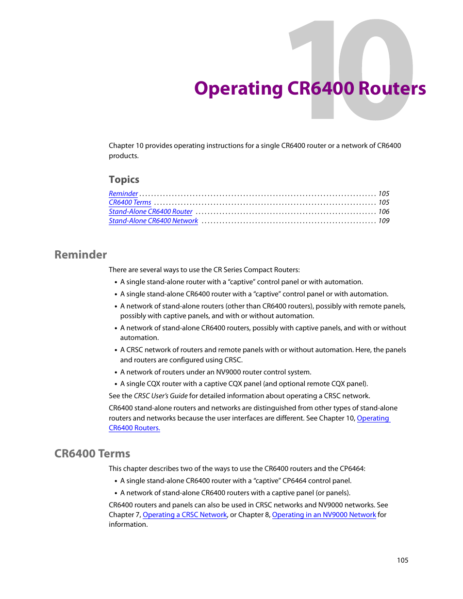 Operating cr6400 routers, Reminder, Cr6400 terms | 10 operating cr6400 routers, Reminder cr6400 terms, See chapter 10, Chapter 10, Operating, Cr6400 routers, Topics | Grass Valley CR Series v.3.2 User Manual | Page 117 / 212