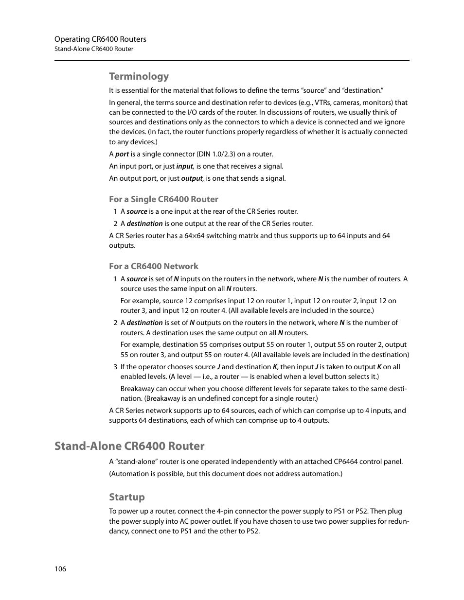 Terminology, For a single cr6400 router, For a cr6400 network | Stand-alone cr6400 router, Startup, For a single cr6400 router for a cr6400 network | Grass Valley CR Series v.3.2 User Manual | Page 118 / 212