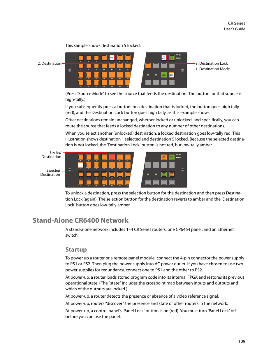 Stand-alone cr6400 network, Startup, 109 cr series | User’s guide, Locked destination selected destination | Grass Valley CR Series v.3.2 User Manual | Page 121 / 212