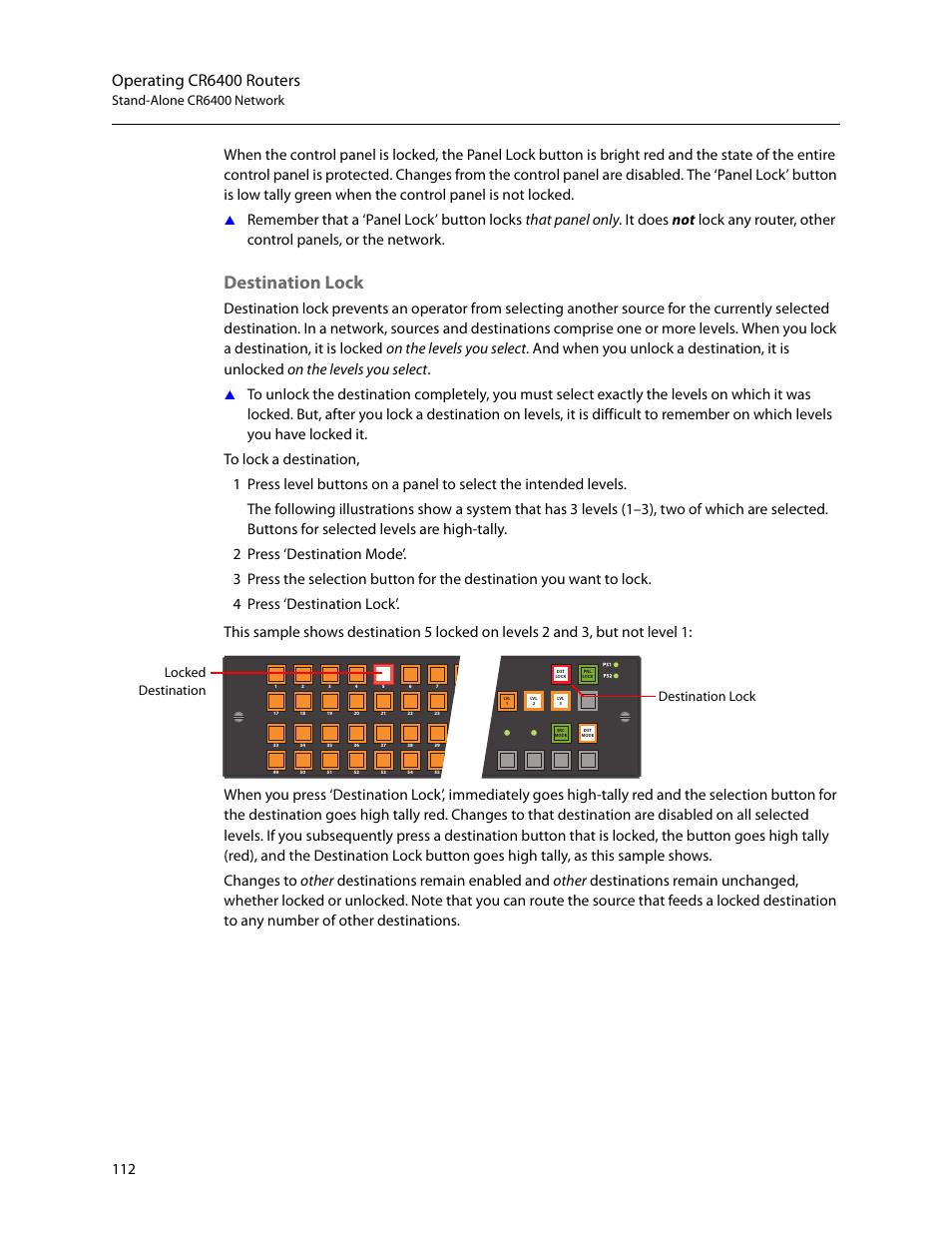 Destination lock, Operating cr6400 routers, Stand-alone cr6400 network | Locked destination destination lock | Grass Valley CR Series v.3.2 User Manual | Page 124 / 212