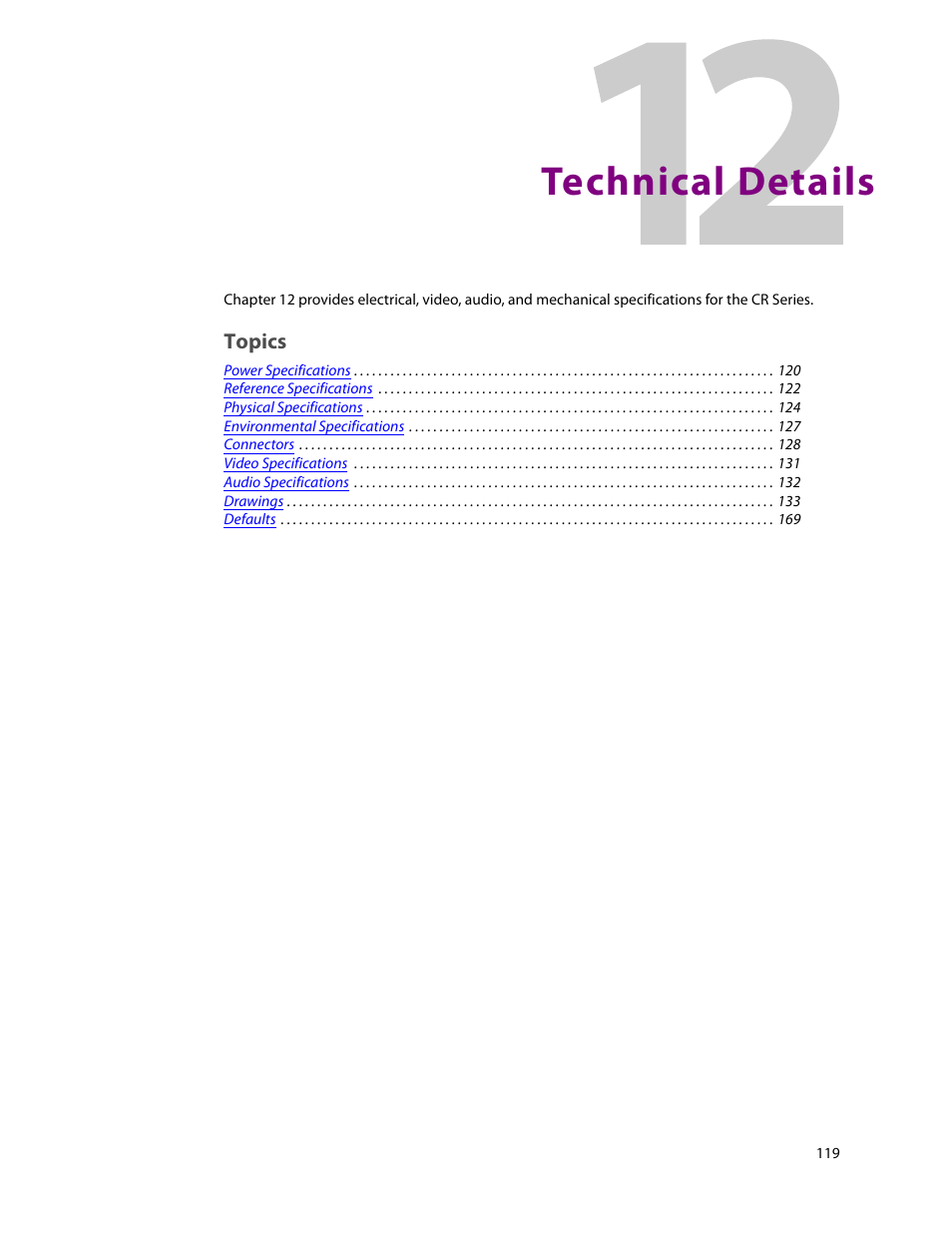 Technical details, 12 technical details, Chapter 12 | Topics | Grass Valley CR Series v.3.2 User Manual | Page 131 / 212