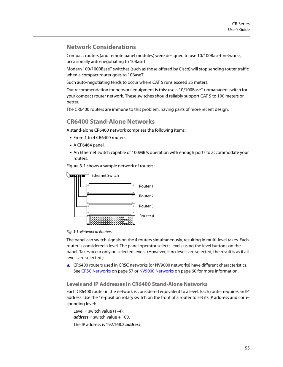 Network considerations, Cr6400 stand-alone networks, Network considerations cr6400 stand-alone networks | Grass Valley CR Series v.3.2 User Manual | Page 67 / 212