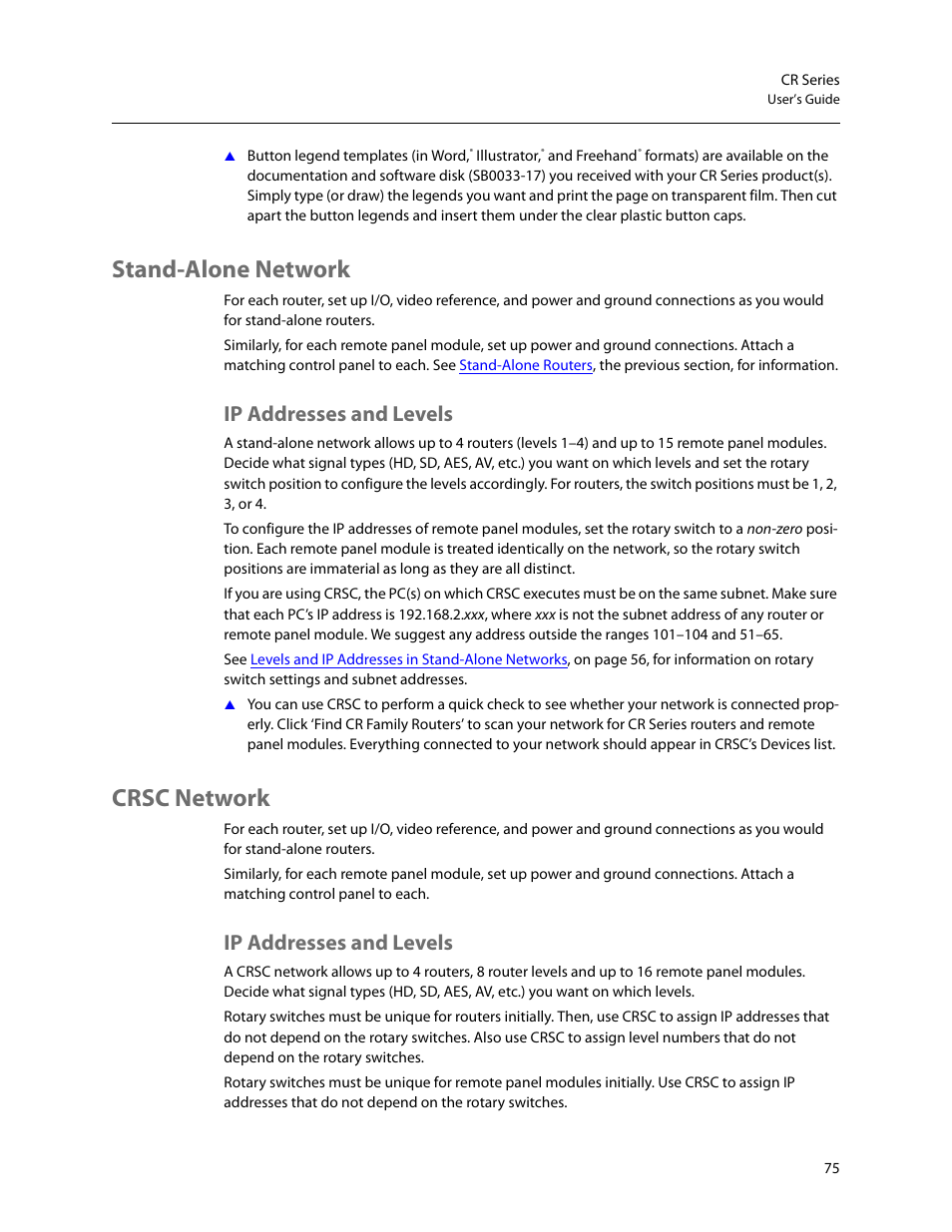 Stand-alone network, Ip addresses and levels, Crsc network | Grass Valley CR Series v.3.2 User Manual | Page 87 / 212