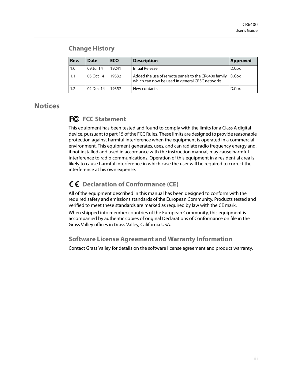 Notices, Change history, Fcc statement | Declaration of conformance (ce) | Grass Valley CR6400 Family v.1.2 User Manual | Page 3 / 110