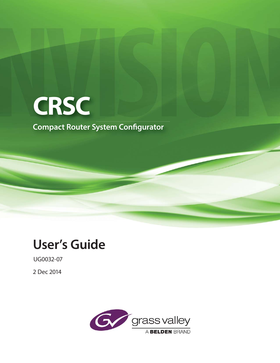 Grass Valley CRSC v.3.2 User Manual | 186 pages