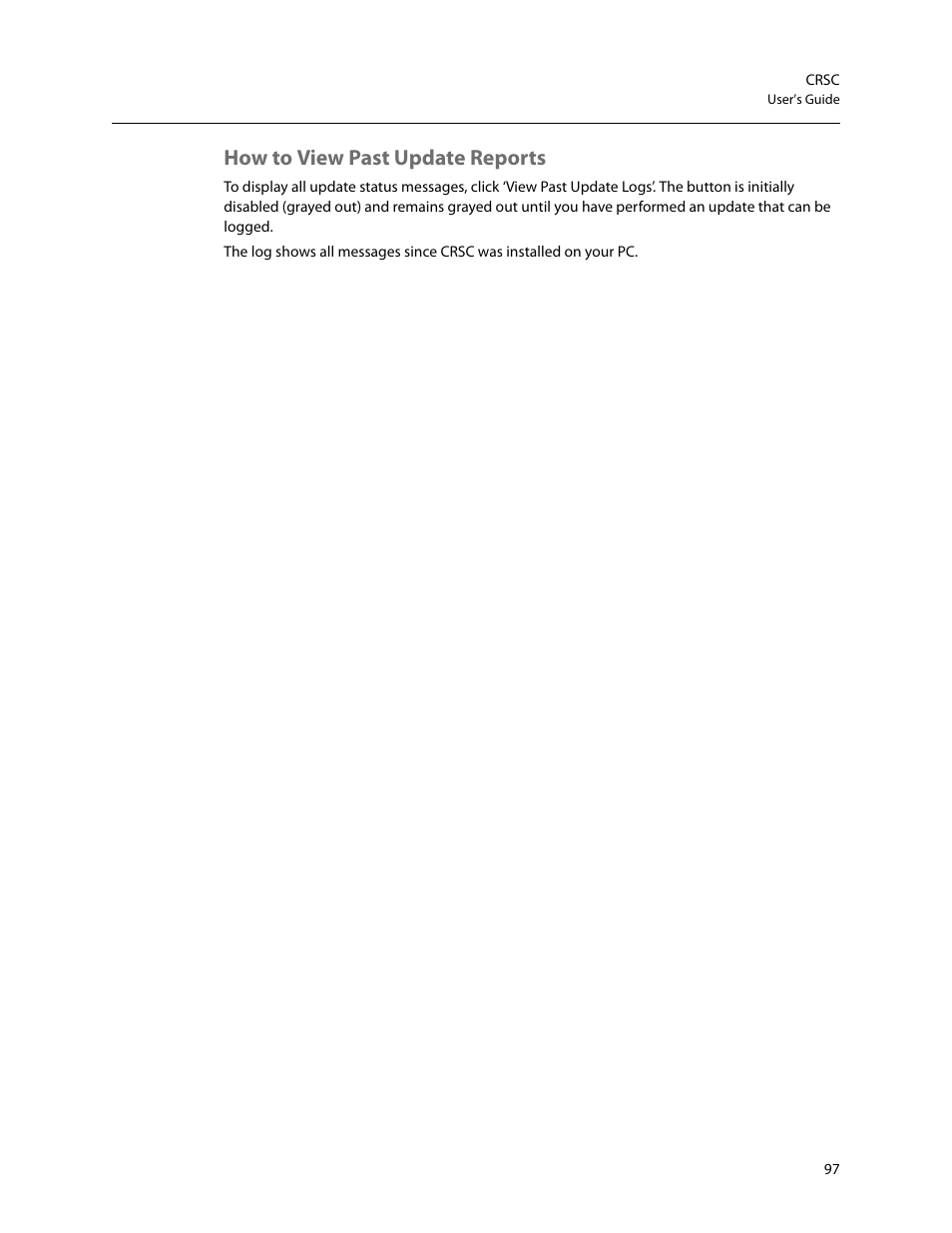 How to view past update reports | Grass Valley CRSC v.3.2 User Manual | Page 109 / 186