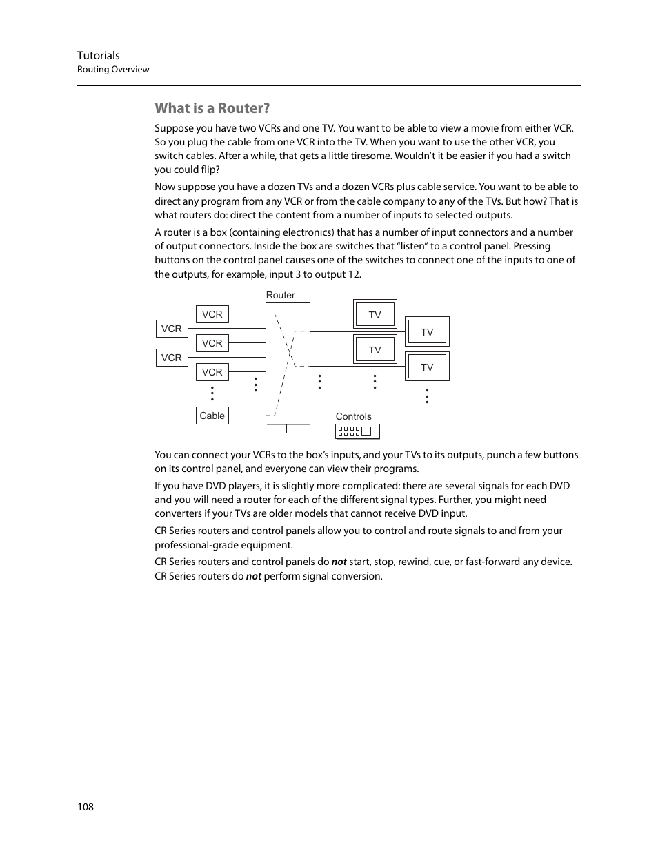 What is a router | Grass Valley CRSC v.3.2 User Manual | Page 120 / 186