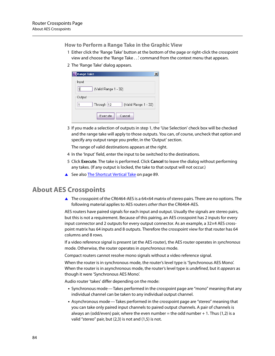 About aes crosspoints, How to perform a range take in the graphic view | Grass Valley CRSC v.3.2 User Manual | Page 96 / 186