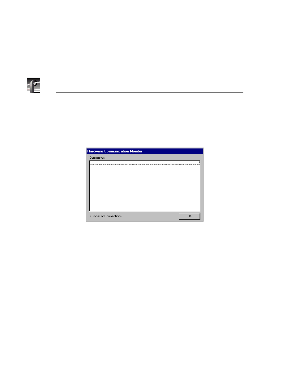 Viewing help, Closing list manager, Viewing help closing list manager | 134 hardware communication monitor message box | Grass Valley PROFILE FAMILY v.2.5 User Manual | Page 284 / 394