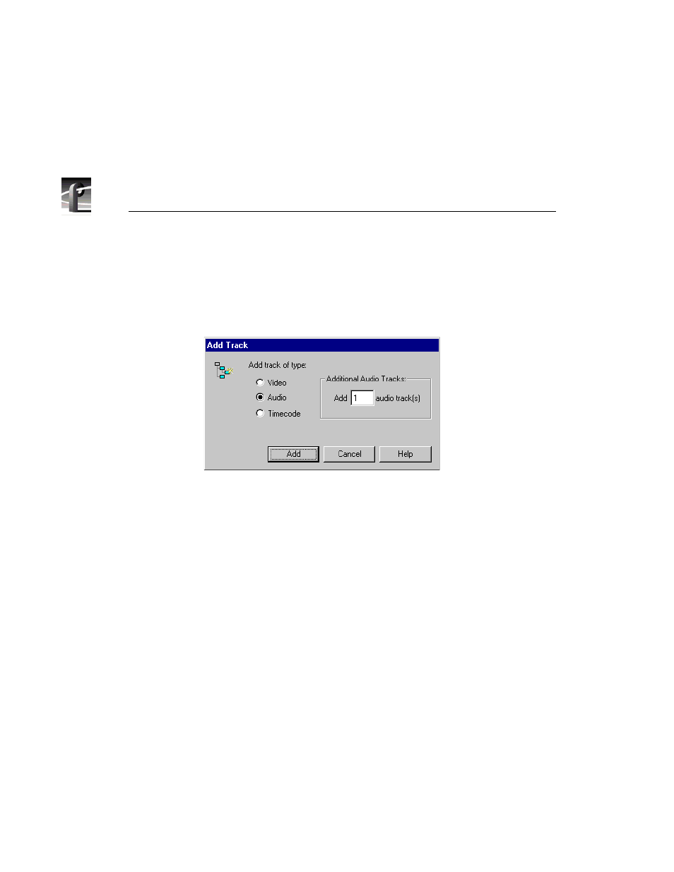 159 add track dialog box for audio | Grass Valley PROFILE FAMILY v.2.5 User Manual | Page 328 / 394