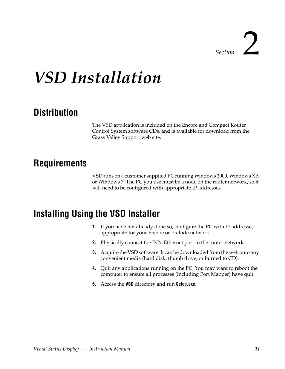 Vsd installation, Distribution, Requirements | Installing using the vsd installer, Section 2 — vsd installation | Grass Valley Visual Status Display v.2.0 User Manual | Page 11 / 52