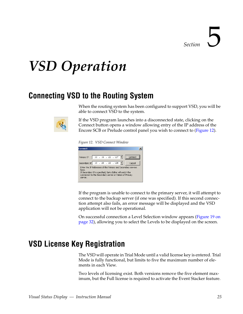 Vsd operation, Connecting vsd to the routing system, Vsd license key registration | Section 5 — vsd operation | Grass Valley Visual Status Display v.2.0 User Manual | Page 25 / 52
