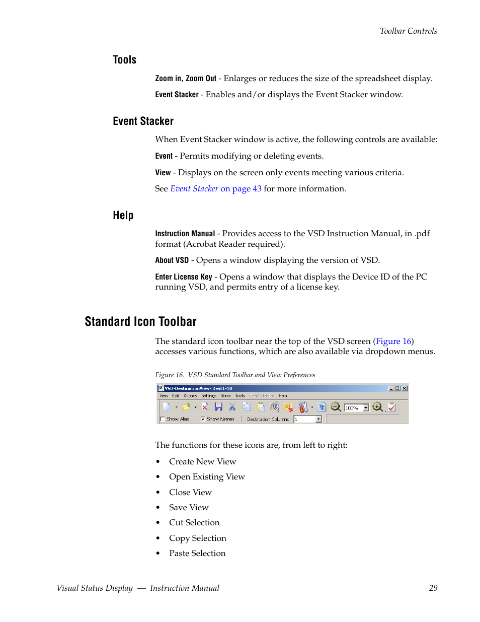 Tools, Event stacker, Help | Standard icon toolbar | Grass Valley Visual Status Display v.2.0 User Manual | Page 29 / 52