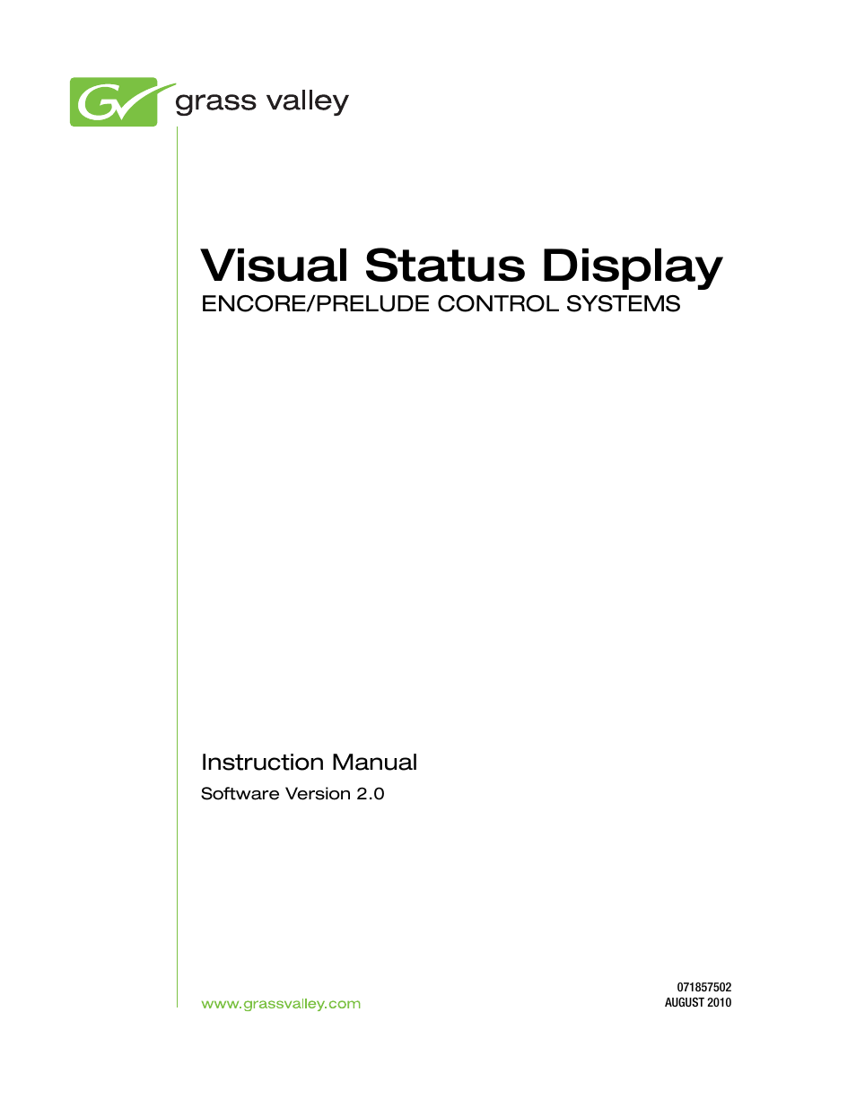 Visual status display | Grass Valley Visual Status Display v.2.0 User Manual | Page 3 / 52