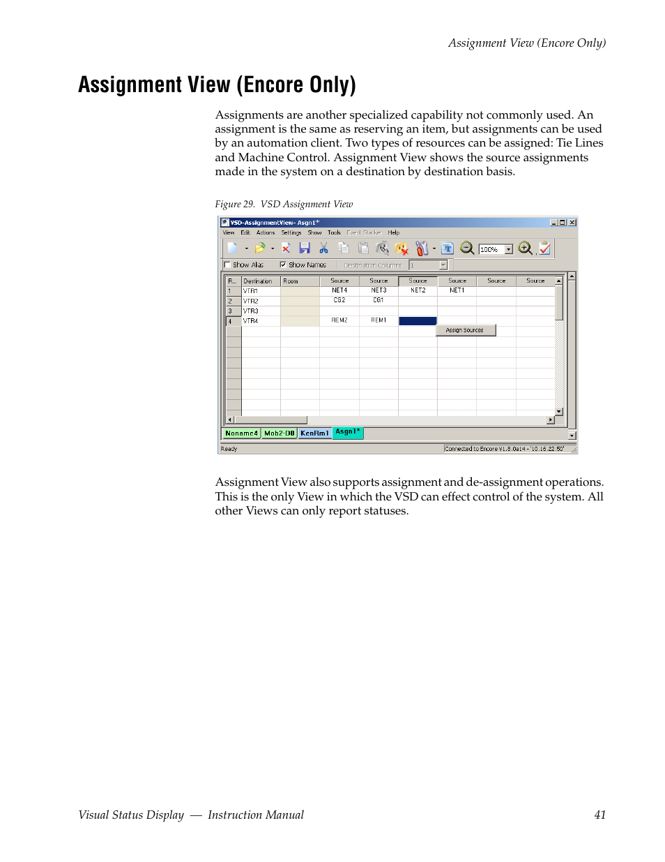 Assignment view (encore only) | Grass Valley Visual Status Display v.2.0 User Manual | Page 41 / 52