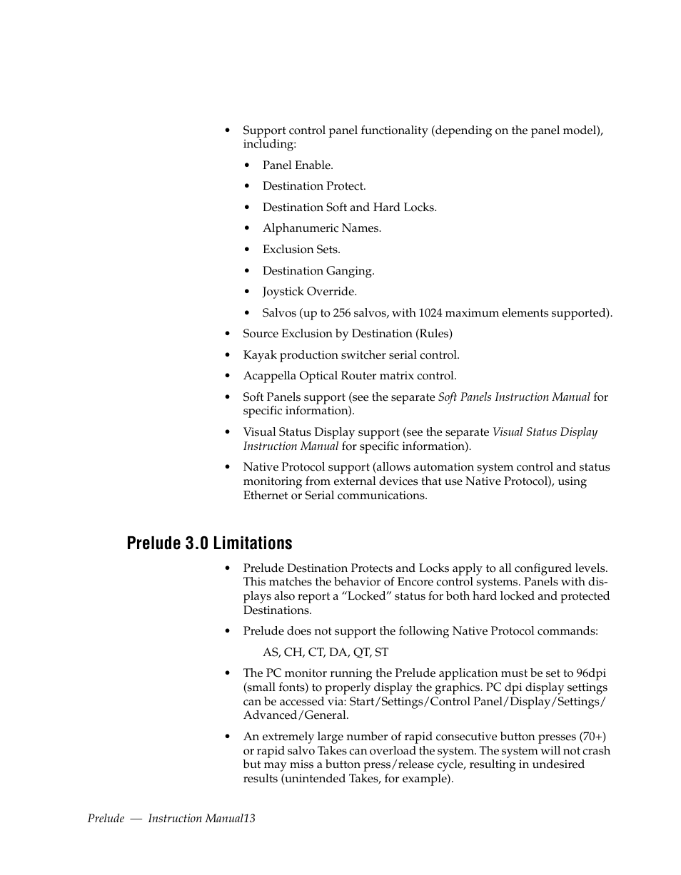Prelude 3.0 limitations | Grass Valley Prelude v.3.0 User Manual | Page 13 / 102
