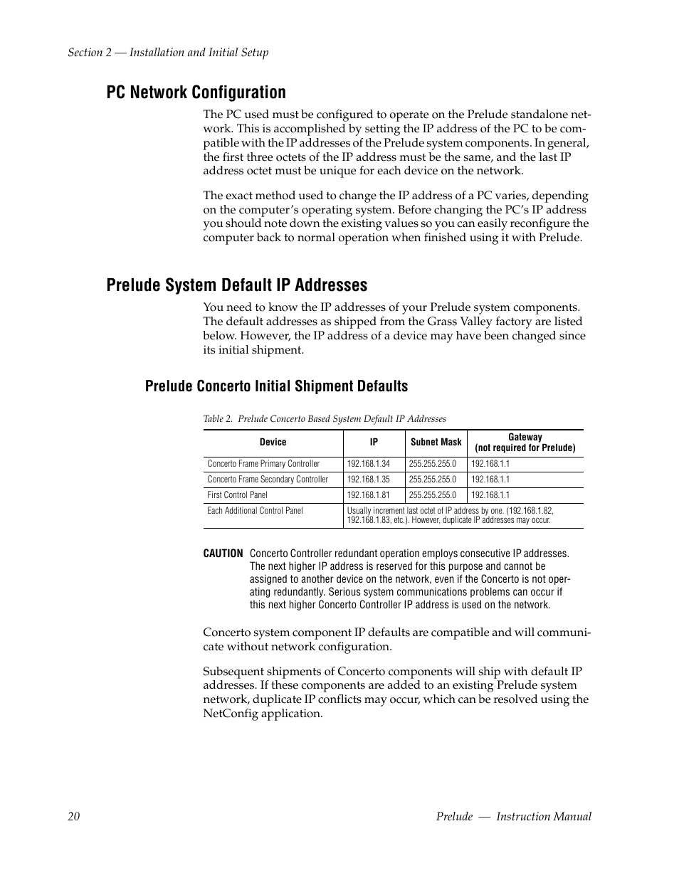 Pc network configuration, Prelude system default ip addresses, Prelude concerto initial shipment defaults | Prelude concerto initial shipment, Defaults | Grass Valley Prelude v.3.0 User Manual | Page 20 / 102