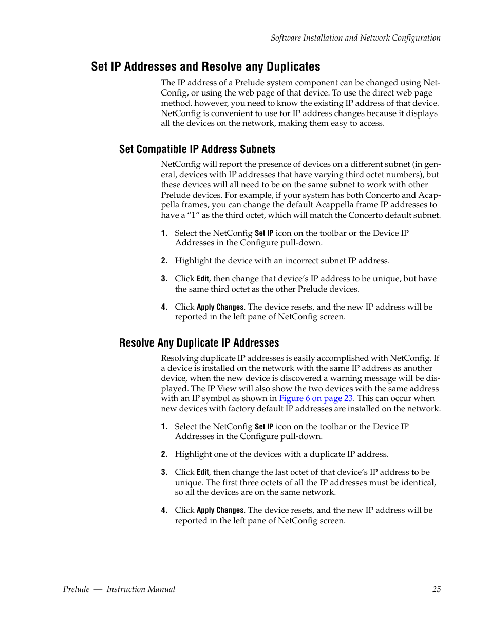 Set ip addresses and resolve any duplicates, Set compatible ip address subnets, Resolve any duplicate ip addresses | Grass Valley Prelude v.3.0 User Manual | Page 25 / 102