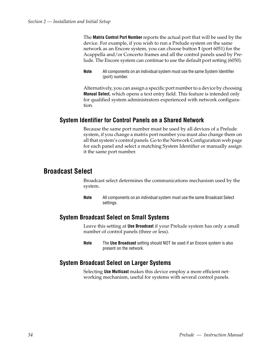 Broadcast select, System broadcast select on small systems, System broadcast select on larger systems | Grass Valley Prelude v.3.0 User Manual | Page 34 / 102