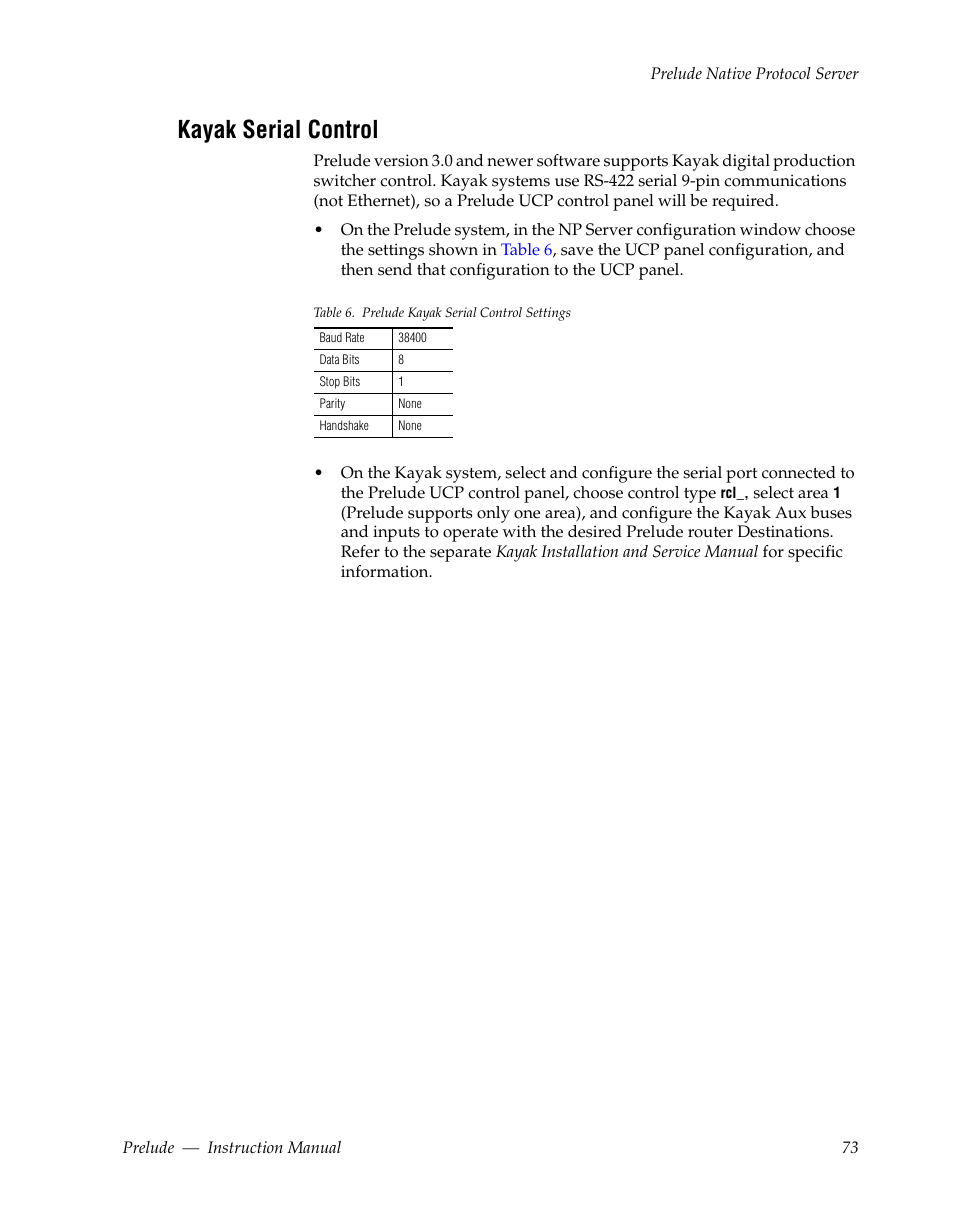 Kayak serial control | Grass Valley Prelude v.3.0 User Manual | Page 73 / 102