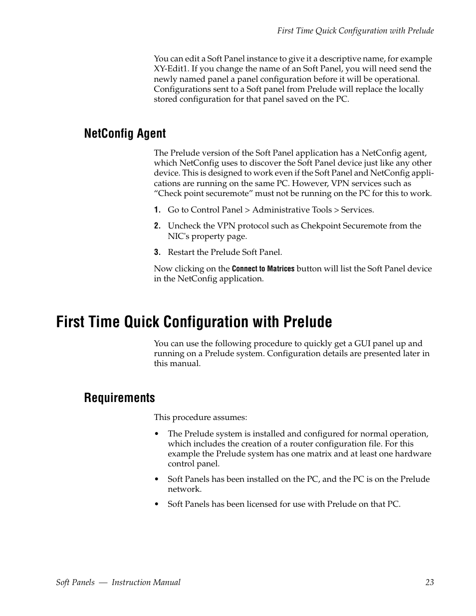 Netconfig agent, First time quick configuration with prelude, Requirements | Grass Valley Soft Panels v.3.1 User Manual | Page 23 / 52