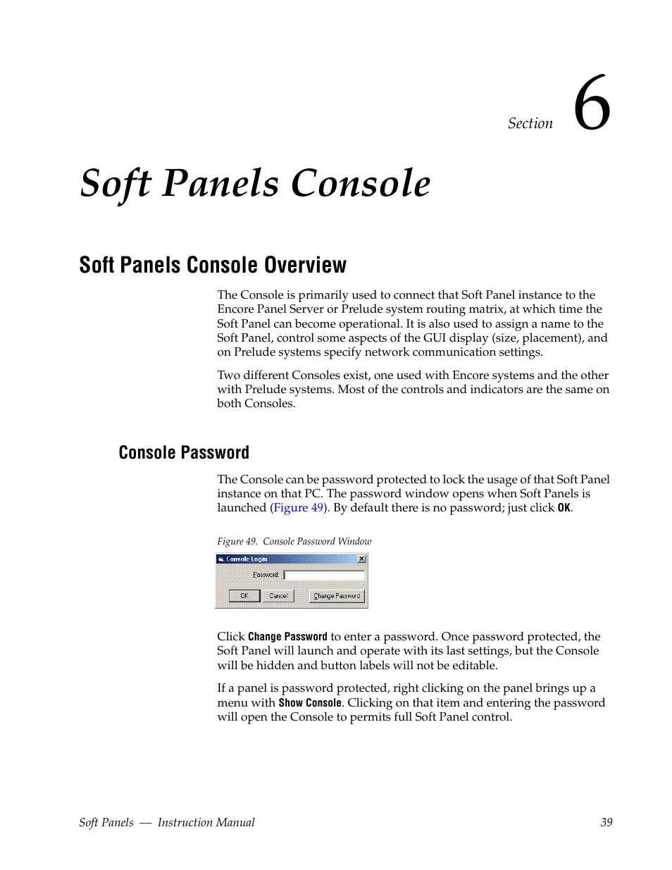 Soft panels console, Soft panels console overview, Console password | Section 6 — soft panels console | Grass Valley Soft Panels v.3.1 User Manual | Page 39 / 52