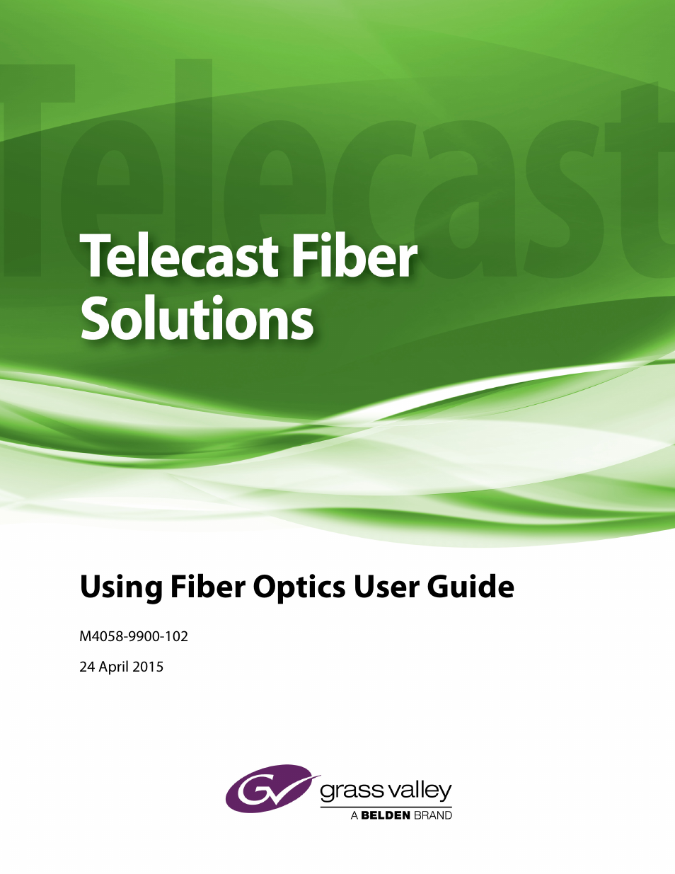 Grass Valley Telecast Fiber Solutions User Manual | 11 pages