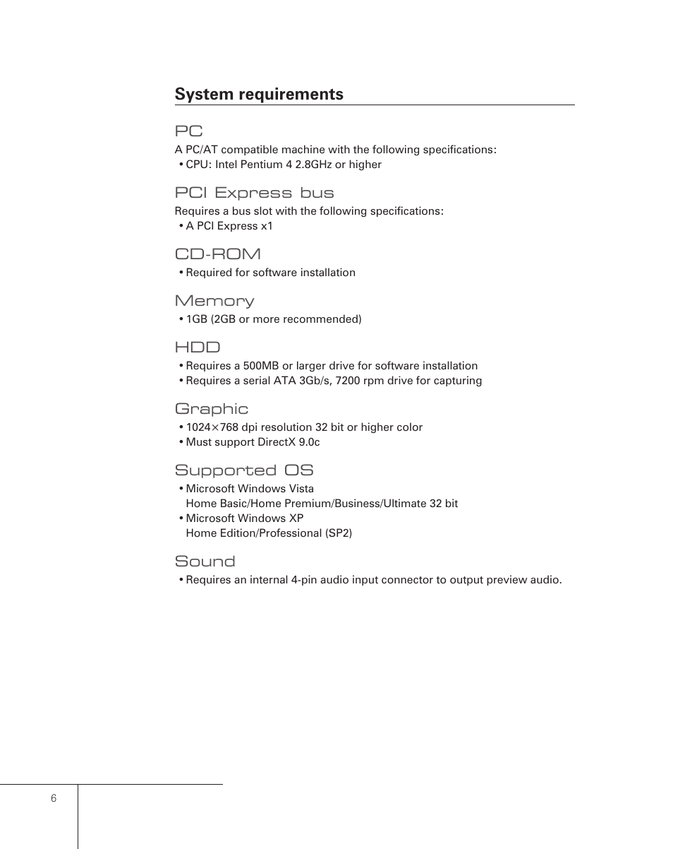 System requirements, Pci express bus, Cd-rom | Graphic, Supported os, Sound | Grass Valley Pegasus User Manual | Page 10 / 54