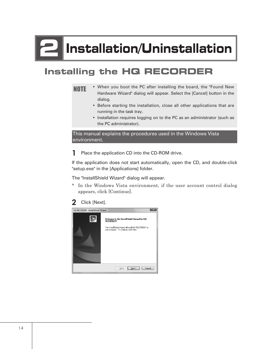 2 installation/uninstallation, Installing the hq recorder, Installation/uninstallation | Grass Valley Pegasus User Manual | Page 18 / 54